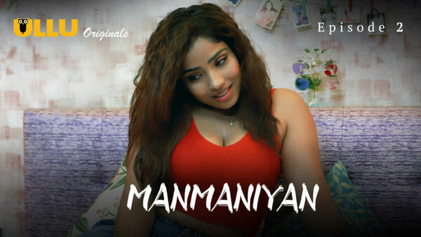 Manmaniyan Ullu App Hindi Porn Web Series Episode Aagmaal