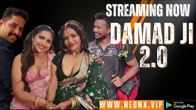 Damad ji 2.0 2023 NeonX Vip App Hindi Uncut Hot Short Film