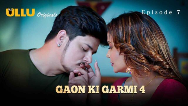 Gaon Ki Garmi P02 S04E07 2023 Ullu Desi Hindi Hot Web Series