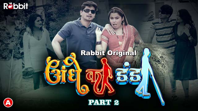 Andhe Ka Dhanda S01E03 2023 Hindi Hot Web Series RabbitMovies