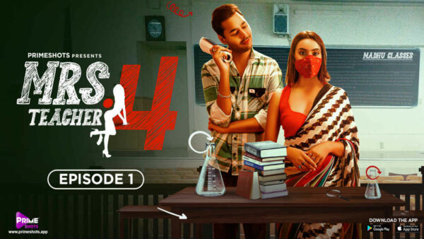 Mrs Teacher S04E01 2023 Hindi Web Series PrimeShots