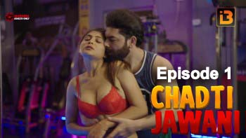 Porn Chadti Jawani - Chadti Jawani S01E01 2023 Hindi Hot Web Series IdiotBoxx - Aagmaal