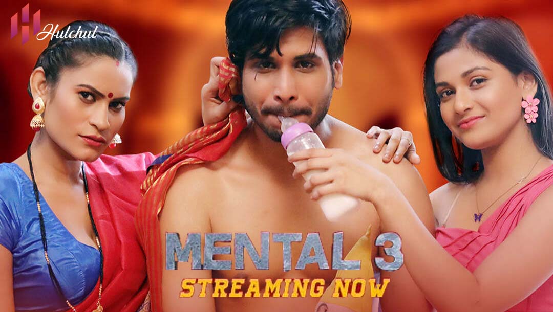 Mental 3 – S01E02 2023 Hindi Hot Web Series Hulchul