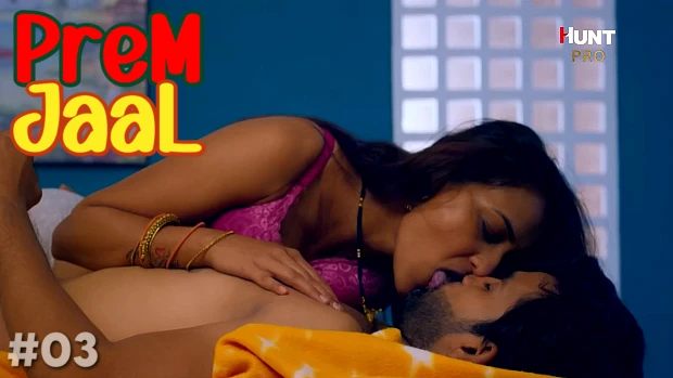 Prem Jaal – S01E03 2023 Hot Hindi Porn Web Series HuntCinema