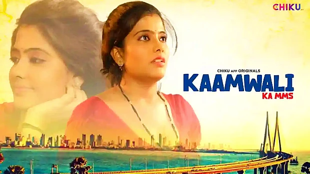 Kaamwali – 2024 Hindi Hot Short Film ChikuApp