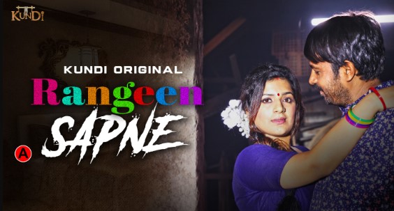 Rangin Sapne – S01E01 2024 Hindi Hot Web Series Kundi App