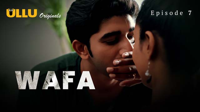 Wafa – Extended Version – S01E07 – 2024 – Hindi Hot Web Series – Ullu