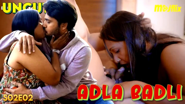 Adla Badli – S02E02 2024 Hindi Uncut Web Series Mojflix