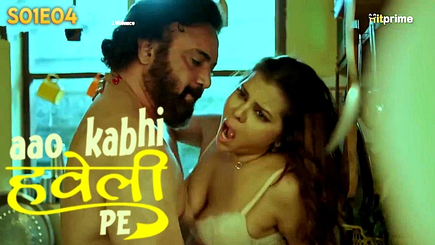 Aao Kabhi Haveli Pe 2024 HitPrime Hindi Porn Web Series Episode 4