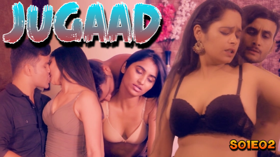 Jugaad 2024 Look Entertainment Hindi Porn Web Series Episode 2