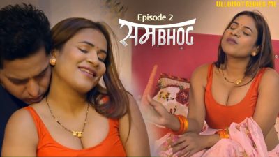 Sambhog Episode 2 Sutraflix Hindi Hot Porn Series 2025