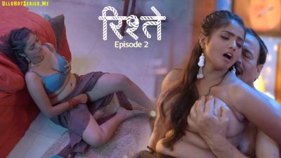 Ristey Episode 2 Kahaniplay Hindi Hot Porn Series 2025
